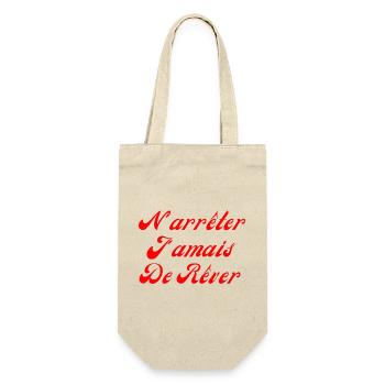 N'arrêter jamais de rêver - Sac à bouteille - nature - Devant
