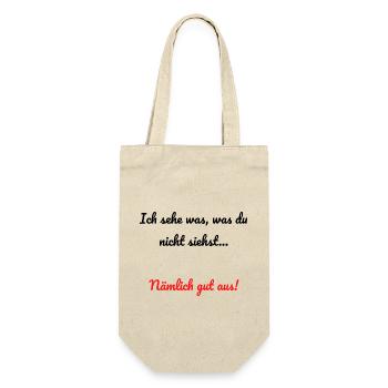 Ich sehe was, was du nicht siehst Lustiger Spruch - Geschenkbeutel für Flaschen - Natur - Vorne