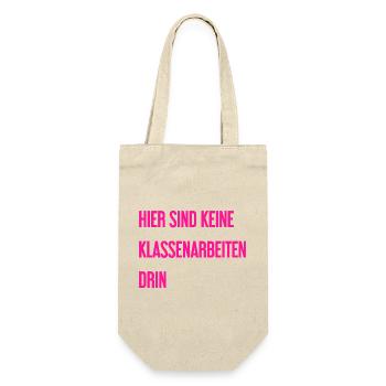 Keine Klassenarbeiten hier drin! - Geschenkbeutel für Flaschen - Natur - Vorne