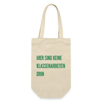 Keine Klassenarbeiten hier drin! - Geschenkbeutel für Flaschen - Natur - Vorne