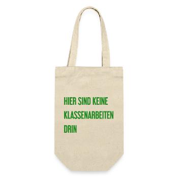 Keine Klassenarbeiten hier drin! - Geschenkbeutel für Flaschen - Natur - Vorne