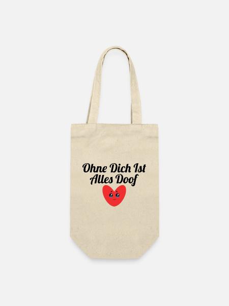 Ohne dich ist alles doof - Geschenkbeutel für Flaschen - Natur