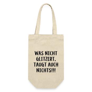 Was nicht glitzert, taugt auch nichts!!! - Glitzer - Geschenkbeutel für Flaschen - Natur - Vorne