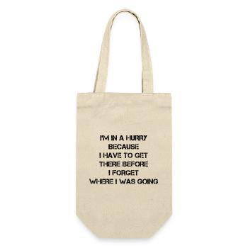 I'm in a hurry because I have to get there before - Gift Bag for Bottles - nature - Front