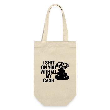 I shit on you with all my cash - Geschenkbeutel für Flaschen - Natur - Vorne