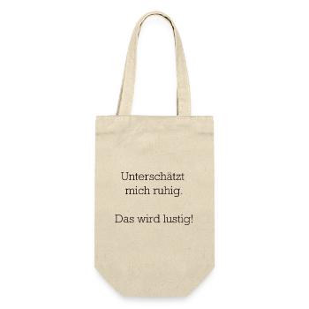 Unterschätzt mich ruhig - Geschenkbeutel für Flaschen - Natur - Vorne