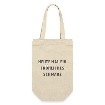 T-Shirt with German Text "Heute mal ein fröhliches - Geschenkbeutel für Flaschen - Natur - Vorne