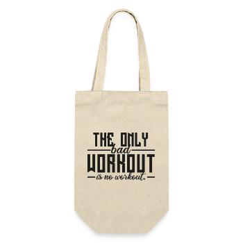 The Only Bad Workout Is No Workout - Gift Bag for Bottles - nature - Front