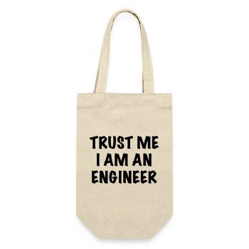 Glauben Sie mir, ich bin Ingenieur. Humor Shirt * - Geschenkbeutel für Flaschen - Natur - Vorne