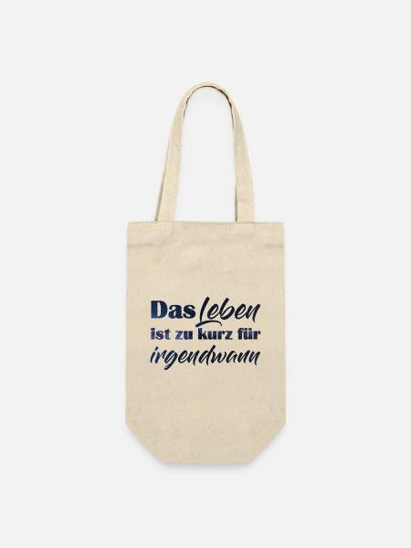 Kurze Lebensweisheit in handschriftlichem Design - Geschenkbeutel für Flaschen - Natur
