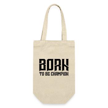 Born to be champion - Gift Bag for Bottles - nature - Front