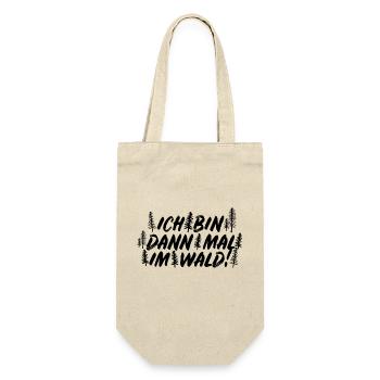 Ich bin dann mal im Wald Holzfäller Axt Spruch - Geschenkbeutel für Flaschen - Natur - Vorne