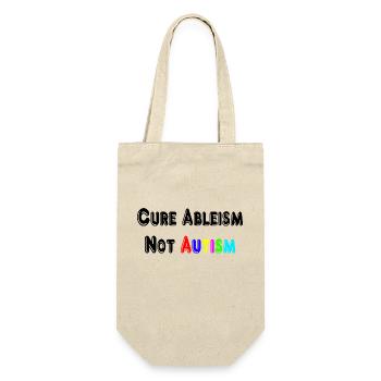 Cure Ableism Not Autism T-Shirt - Gift Bag for Bottles - nature - Front