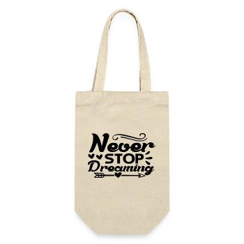 Never Stop Dreaming - Geschenkbeutel für Flaschen - Natur - Vorne