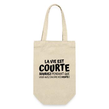 La vie est courte / citations drôles - Sac à bouteille - nature - Devant
