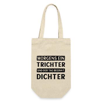 Morgens ein Trichter und der Tag beginnt Dichter - Geschenkbeutel für Flaschen - Natur - Vorne