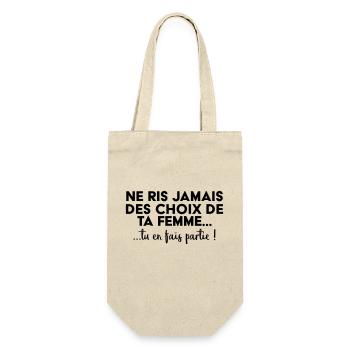 Ne ris jamais des choix de ta femme ! - Sac à bouteille - nature - Devant