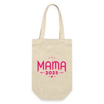 Mama 2025 - Geschenkbeutel für Flaschen - Natur - Vorne