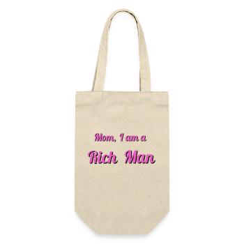 Mom, I Am a Rich Man – Feministisches Statement - Geschenkbeutel für Flaschen - Natur - Vorne