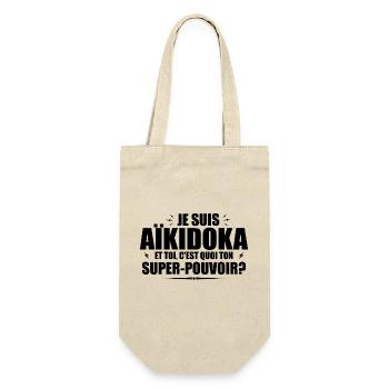 Je suis Aïkidoka. C'est quoi ton super pouvoir ? - Sac à bouteille - nature - Devant