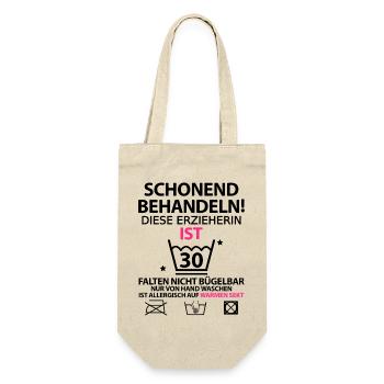 30. Geburtstag Erzieherin Lustig mit Spruch - Geschenkbeutel für Flaschen - Natur - Vorne