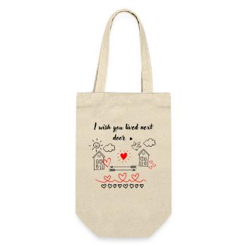 I Wisch You Lived Next Door - Geschenkbeutel für Flaschen - Natur - Vorne