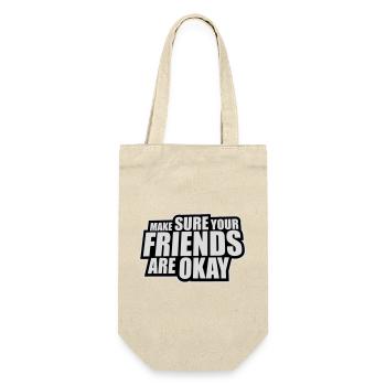 Assurez-vous que vos amis vont bien Logo de citation des amis - Sac à bouteille - nature - Devant
