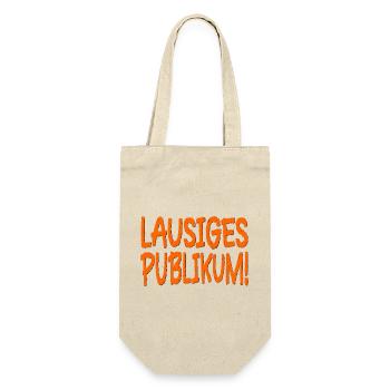 LAUSIGES PUBLIKUM SPRÜCHE BÜHNE - Geschenkbeutel für Flaschen - Natur - Vorne
