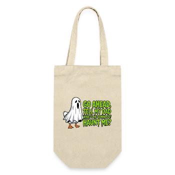 Funny Sarcasm Spooky Season Go Ahead Tell My Dad - Gift Bag for Bottles - nature - Front