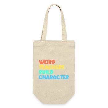 Strange teachers form the character - Gift Bag for Bottles - nature - Front