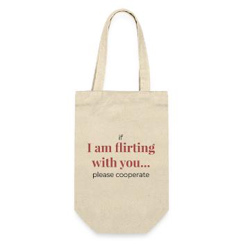 If I Am Flirting With You – Funny Statement - Gift Bag for Bottles - nature - Front