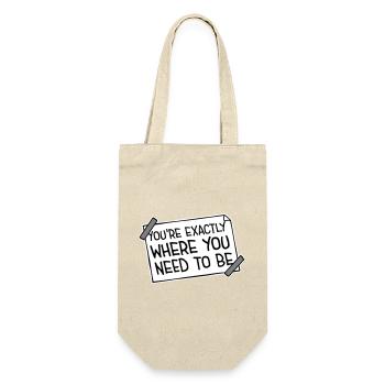 You're Exactly Where You Need To Be Inspiring - Gift Bag for Bottles - nature - Front