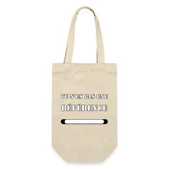 DU BIST KEINE REFERENZ. - Geschenkbeutel für Flaschen - Natur - Vorne