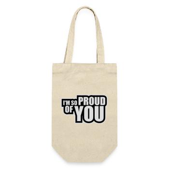 I'm So Proud Of You Heartily Encouraging Saying - Gift Bag for Bottles - nature - Front