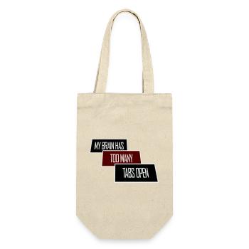 My Brain Has Too Many Tabs Open Lustig Grübeln - Gift Bag for Bottles - nature - Front