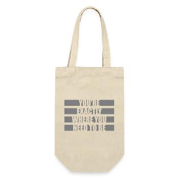 You're Exactly Where You Need To Be Inspiring - Gift Bag for Bottles - nature - Front