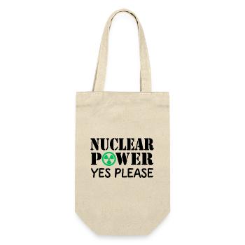 Nuclear Power, Yes Please, Yes to Nuclear Energy - Gift Bag for Bottles - nature - Front