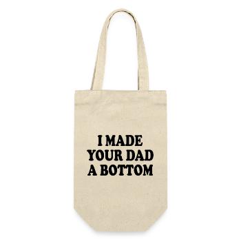 I made your dad a bottom - Gift Bag for Bottles - nature - Front