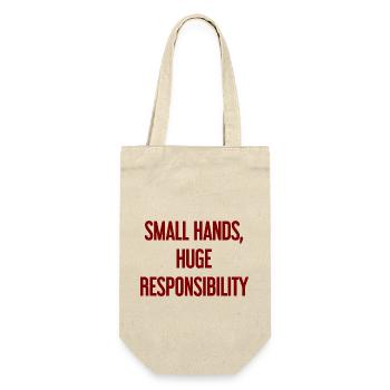 Small Hands, Huge Responsibility Parent Saying - Gift Bag for Bottles - nature - Front