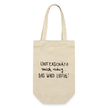 Unterschätz mich ruhig. Das wird lustig! - Geschenkbeutel für Flaschen - Natur - Vorne