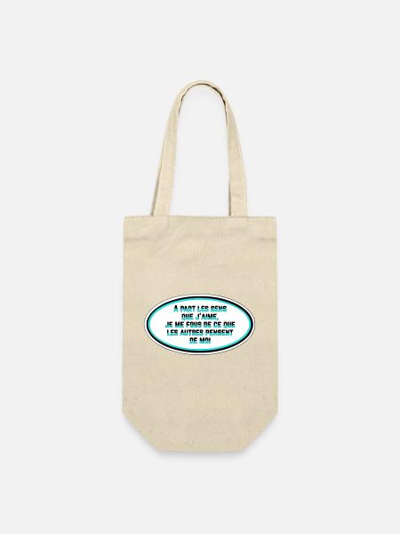 Je me fous de ce que les gens pensent de moi - Sac à bouteille - nature