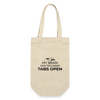 My Brain Has Too Many Tabs Open Humor Design - Gift Bag for Bottles - nature - Front