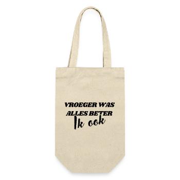 Everything used to be better, me too # - Gift Bag for Bottles - nature - Front