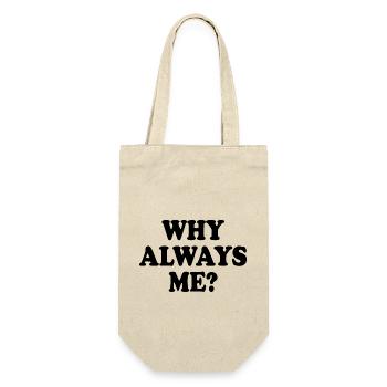 Why always me - Gift Bag for Bottles - nature - Front