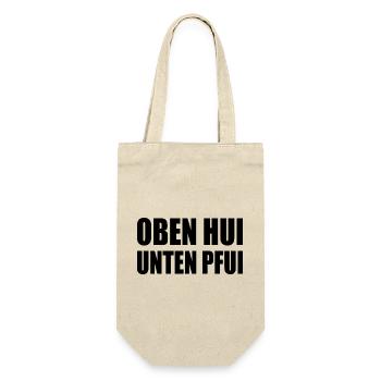 oben hui, unten pfui - Geschenkbeutel für Flaschen - Natur - Vorne