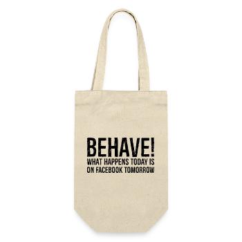 se comporter ce qui se passe aujourd’hui est sur Facebook demain - Sac à bouteille - nature - Devant