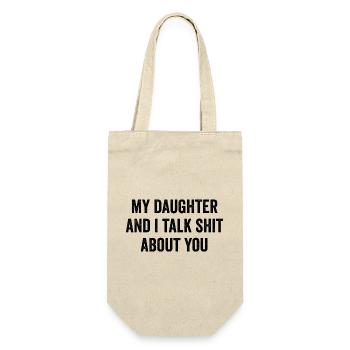 Meine Tochter und ich reden Scheiße über dich - Geschenkbeutel für Flaschen - Natur - Vorne