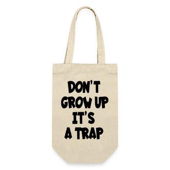 Don't grow up, it's a , humor text # - Gift Bag for Bottles - nature - Front