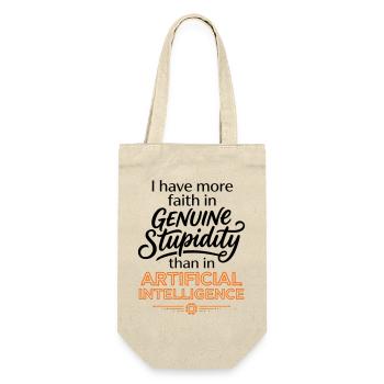 Anti AI Funny Quote - Faith In Stupidity   - Gift Bag for Bottles - nature - Front