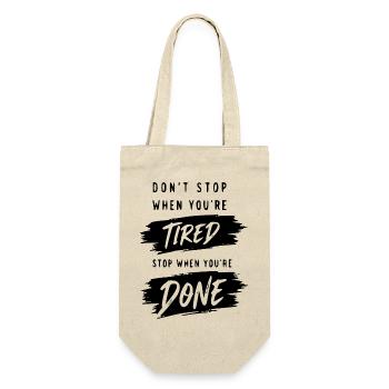 Don ́t stop when you ́re tired - Motivation - Gift Bag for Bottles - nature - Front